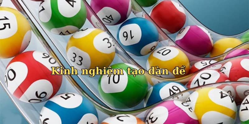 Kinh nghiệm tạo dàn đề của cao thủ